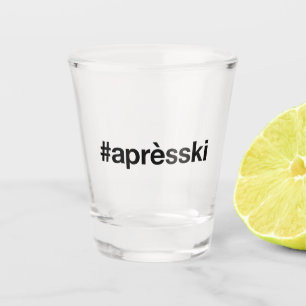 Apres-ski Shot Glass