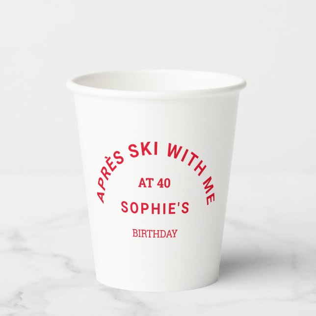 Après Ski With Me At 40 Winter Red Ski Crest Party Paper Cups (Front)