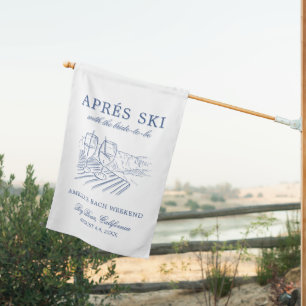 Après Ski With The Bride to Be Bach Weekend House Flag