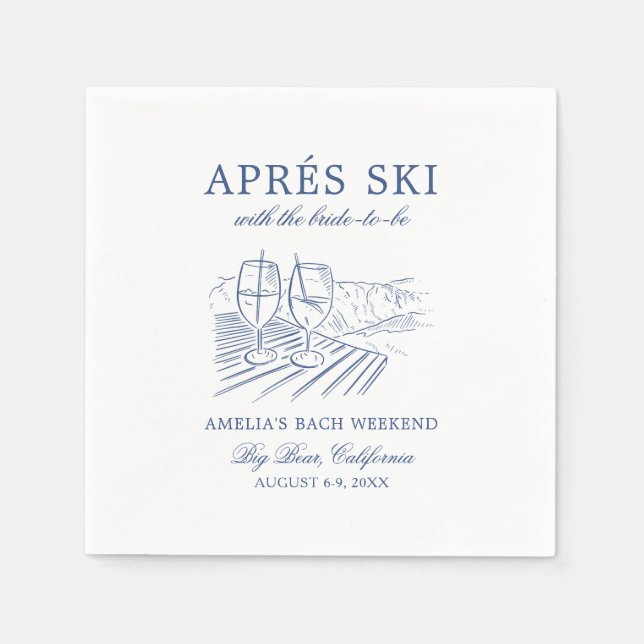 Après Ski With The Bride to Be Bach Weekend Napkins (Front)