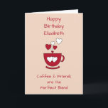 Apricot Coffee & Friends Birthday greeting Card<br><div class="desc">Personalize this Birthday greeting card with a name and change the other text if you prefer. Designed in apricot and red with a coffee cup and love hearts.
For a coffee lover good friend.</div>