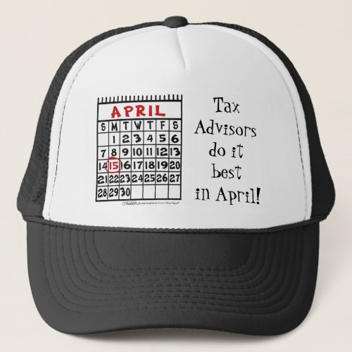 April 15_Tax Humor Trucker Hat