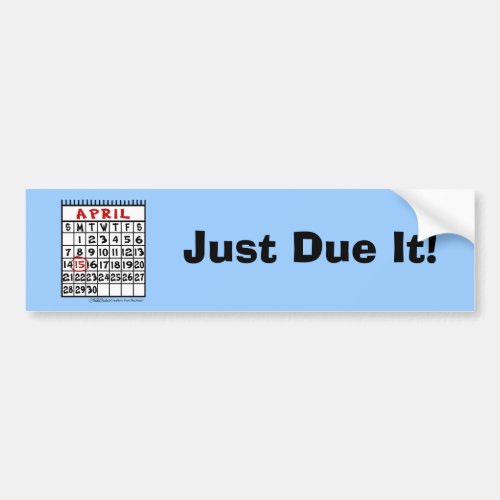 April 15th Calendar_ Tax Humor Bumper Sticker