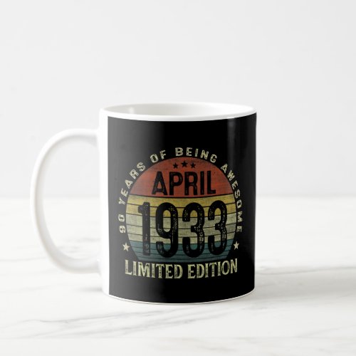 April 1933 90 Year Old 90th Birthday  Vintage 1933 Coffee Mug