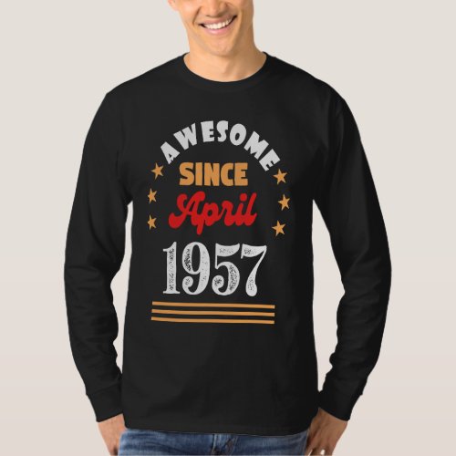 April 1957 Birthday Awesome Since 1957 April Vinta T_Shirt