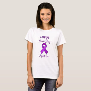 April 1st is Lupus Alert Day T-Shirt
