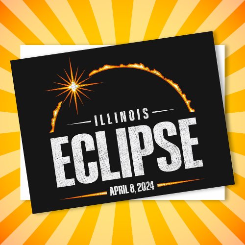 April 8 2024 Totality Illinois Total Solar Eclipse Postcard