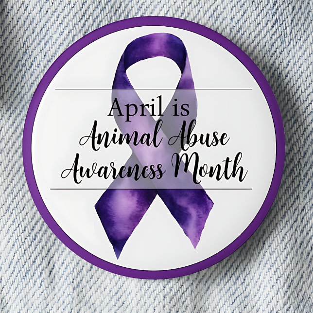 April Animal Abuse Awareness Month Button (April is Animal Abuse Awareness month pinback button.)