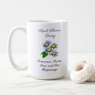 April Birth Month Flower Daisy Fresh and Simple  Coffee Mug