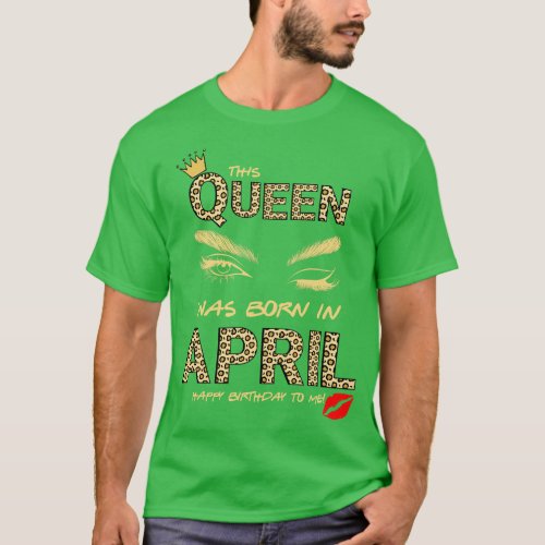 April Birthday 3 T_Shirt