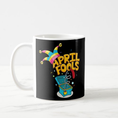 April Fools Day 1st April Fools Day 2022 Joke 1  Coffee Mug