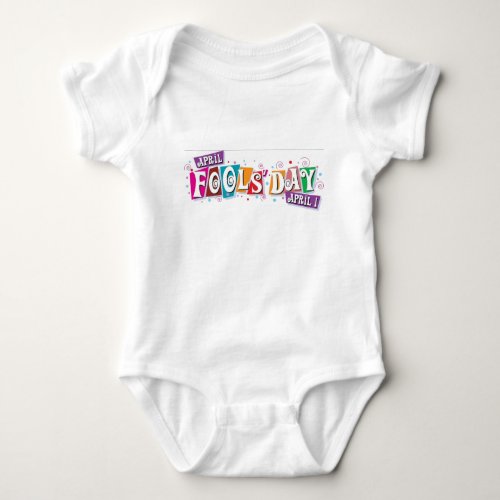 April Fools Day Baby Bodysuit