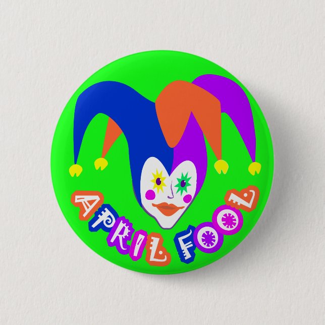 April Fool's Day Badge Pinback Button (Front)