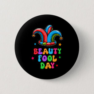 April Fool's Day Beauty Fool Day April 1st Prank J Button