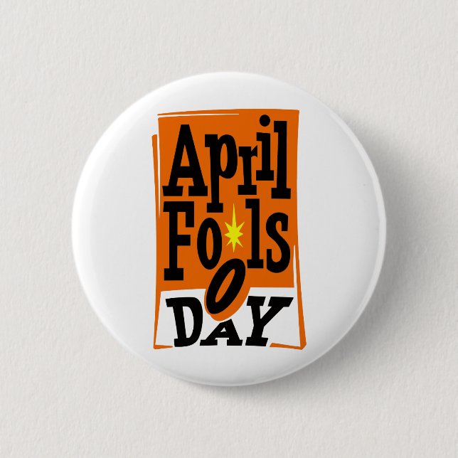 April Fools Day Button (Front)