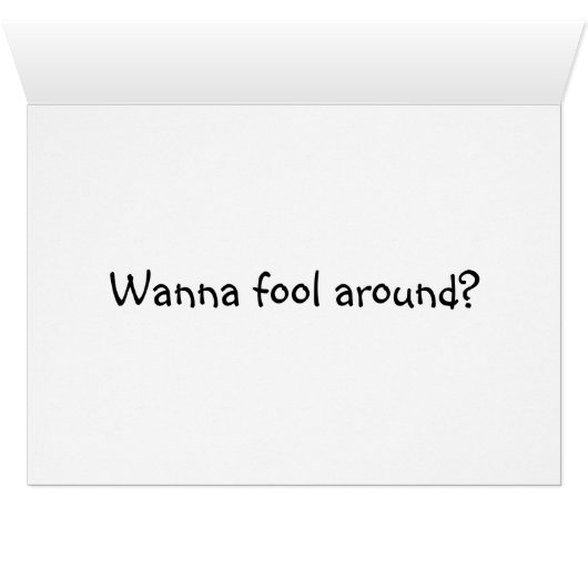 April Fool's Day Card (Inside Horizontal (Bottom))