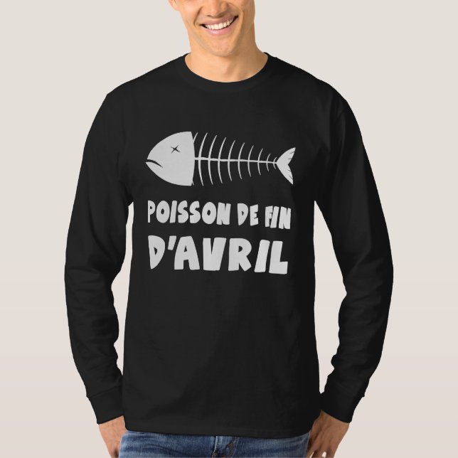 April Fool's Day, Fish's End Of April hoaxes Poiss T-Shirt (Front)
