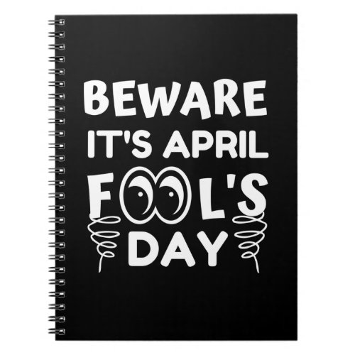 April Fools Day Funny Notebook