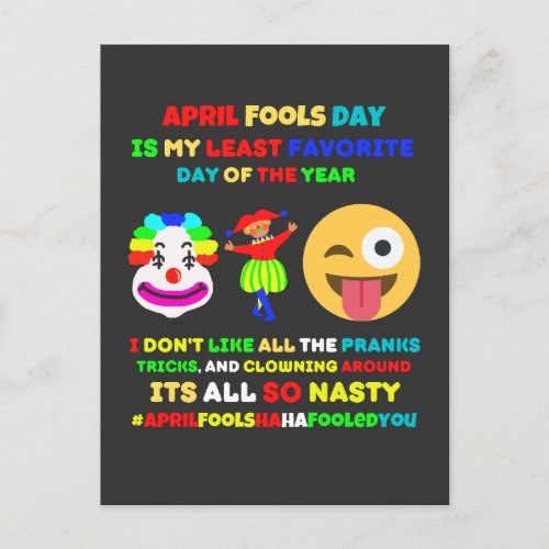 April fools day is my least favorite day    postcard