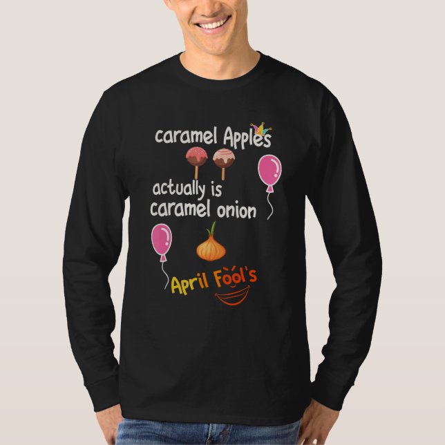 April Fools' Day Joke Practical Pranks For Family  T-Shirt (Front)