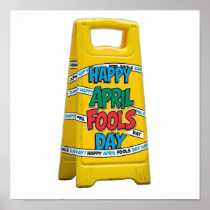 April fools day yellow plastic sign