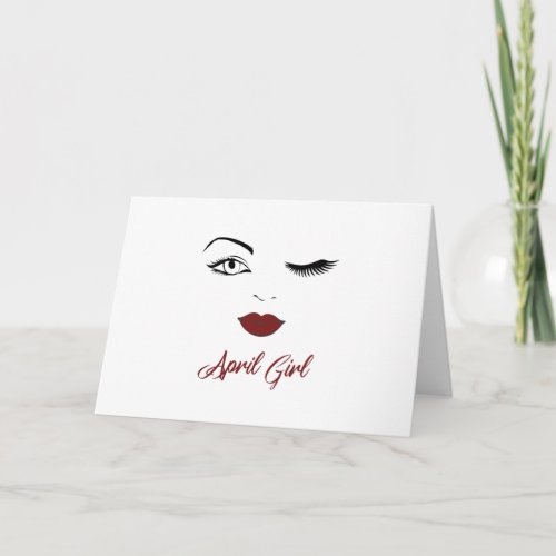 April Girl Eyes Cute Red Lips Wink Birthday Card
