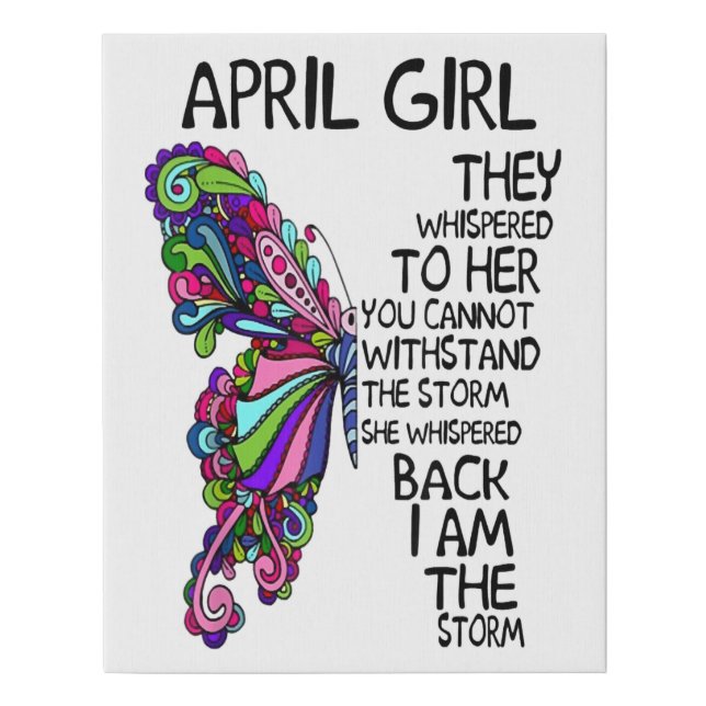 April Girl She Whispered Back I Am Storm Faux Canvas Print (Front)