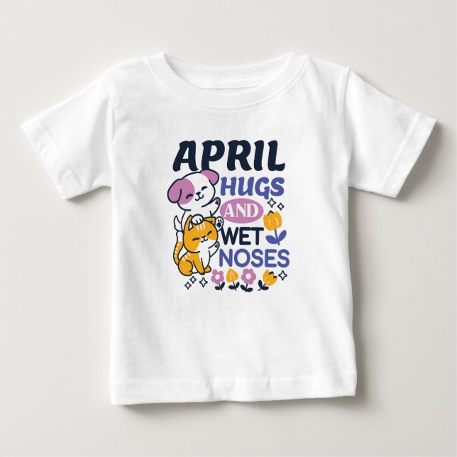 April Hugs and Wet Noses – Cute Dog and Cat Art Baby T-Shirt (Front)