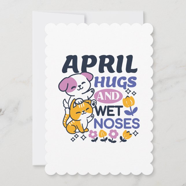April Hugs and Wet Noses – Cute Dog and Cat Art Invitation (Front)