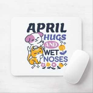 April Hugs and Wet Noses – Cute Dog and Cat Art Mouse Pad