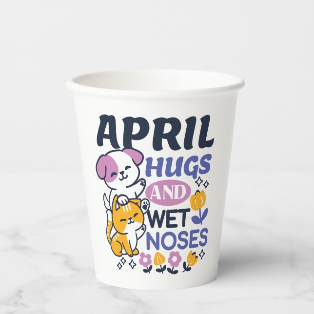 April Hugs and Wet Noses – Cute Dog and Cat Art Paper Cups (Front)
