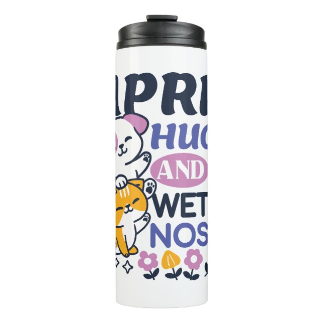 April Hugs and Wet Noses – Cute Dog and Cat Art Thermal Tumbler (Front)