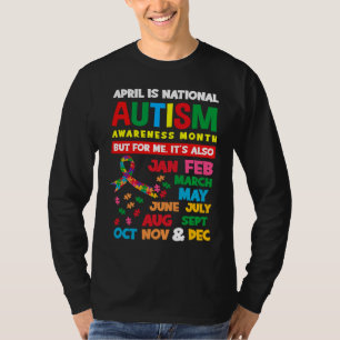 April Is Autism Awareness Month Autistic Autism Aw T-Shirt