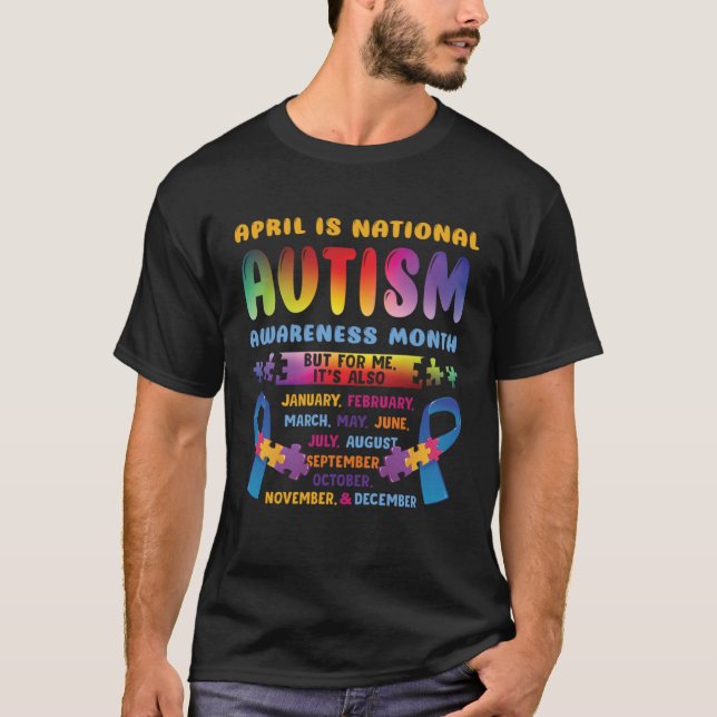 April Is National Autism Awareness Autism Mom Auti T-Shirt (Front)
