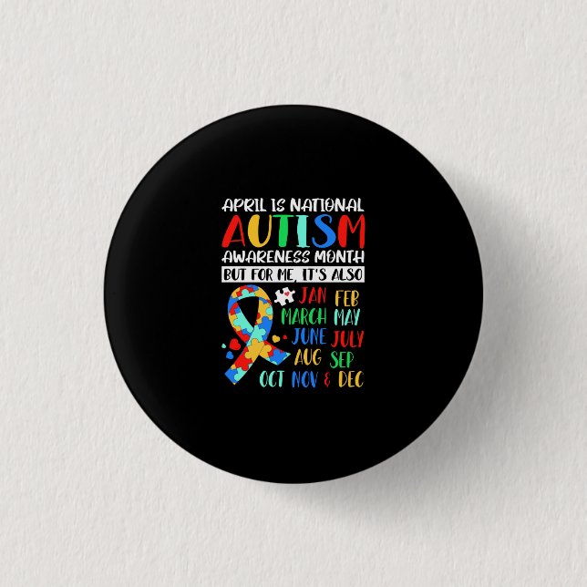 April is National Autism Awareness Month Button (Front)