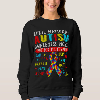 April Is National Autism Awareness Month Puzzle Mo Sweatshirt