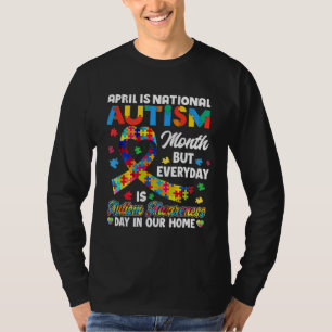 April is National Autism Awareness Month Support   T-Shirt