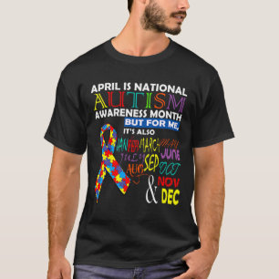 April Is National Autism Awareness Month  T-Shirt
