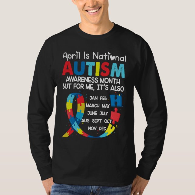 April Is National Autism Awareness Month T-Shirt (Front)