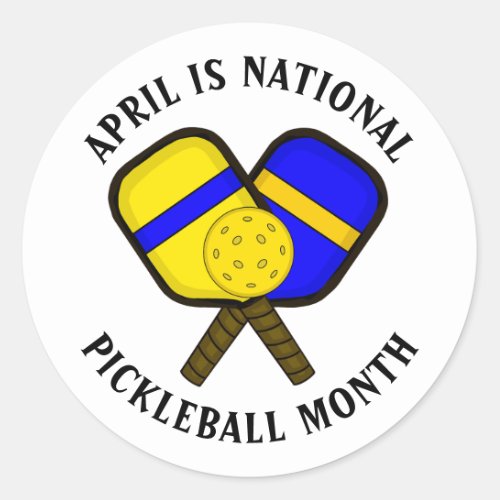April is National Pickleball Month Classic Round Sticker