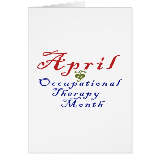 April is Occupational Therapy Month Card