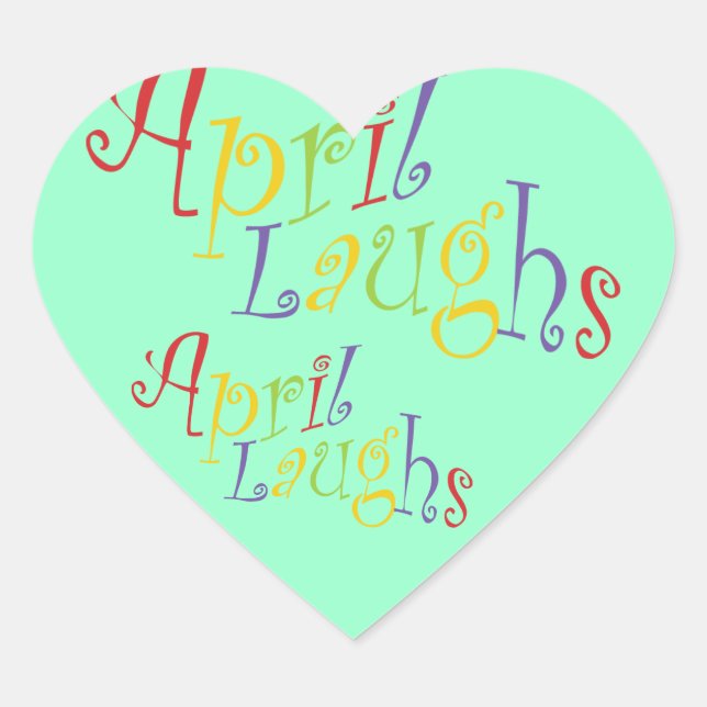 April Laughs - Heart Sticker (Front)