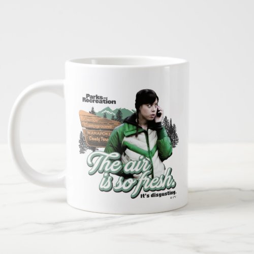 April Ludgate The Air Is So Fresh Giant Coffee Mug