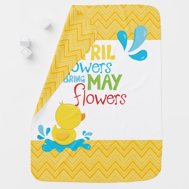 April Shower Bring May Flowers  Baby  Blanket (In Situ)