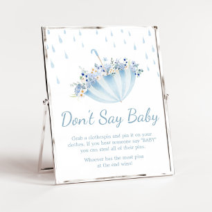 April Shower Bring May Flowers Don't Say Baby Poster