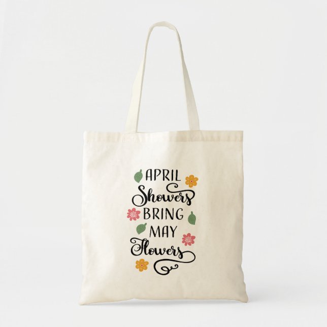 April Shower Bring May Flowers Spring Tote Bag (Front)