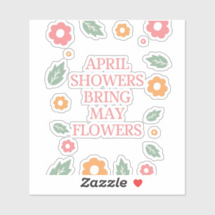 april shower bring may flowers sticker
