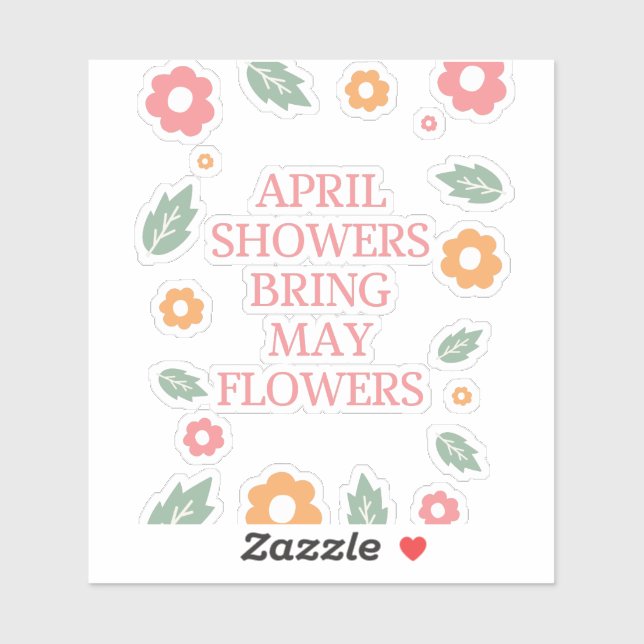 april shower bring may flowers sticker (Sheet)