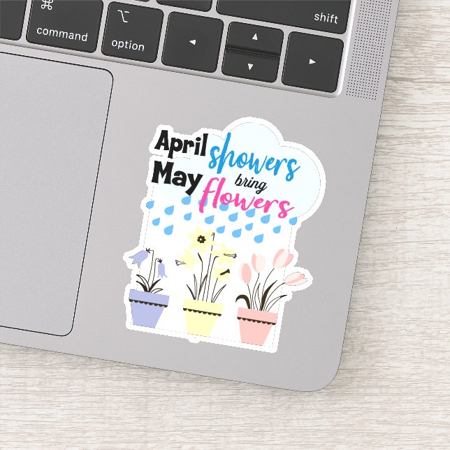 APRIL SHOWERS BRING MAY FLOWERS - Rainy Sayings Sticker (Detail)