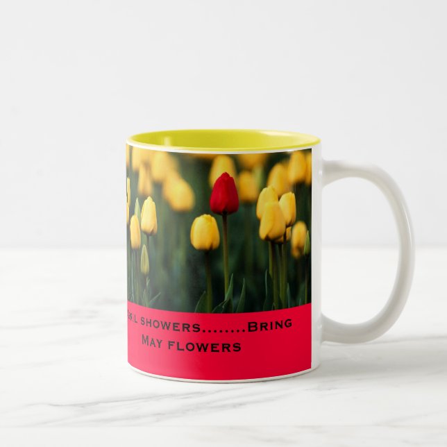 April showers Bring May flowers Two-Tone Coffee Mug (Right)